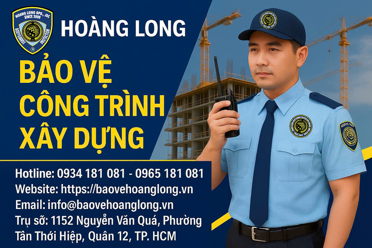 DỊCH VỤ BẢO VỆ CÔNG TRÌNH XÂY DỰNG