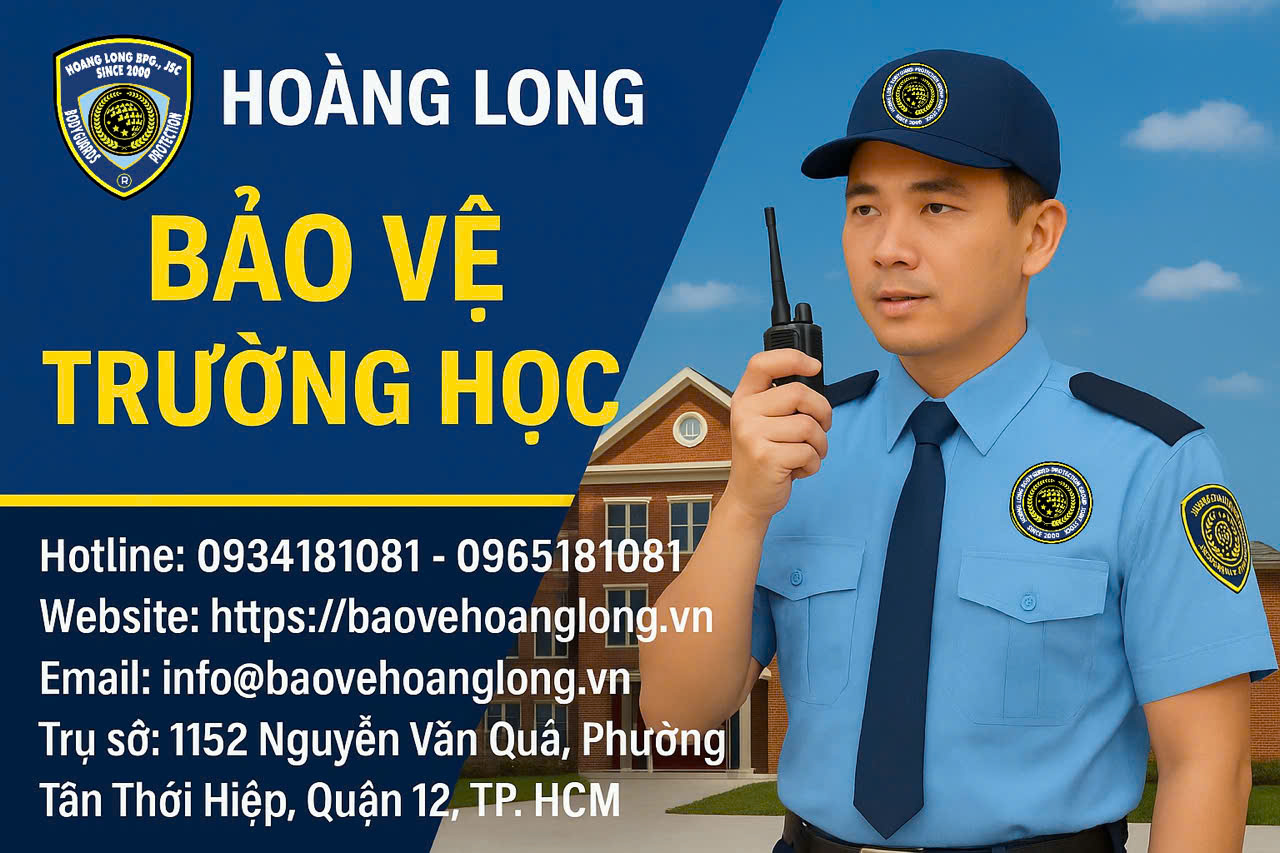 DỊCH VỤ BẢO VỆ TRƯỜNG HỌC
