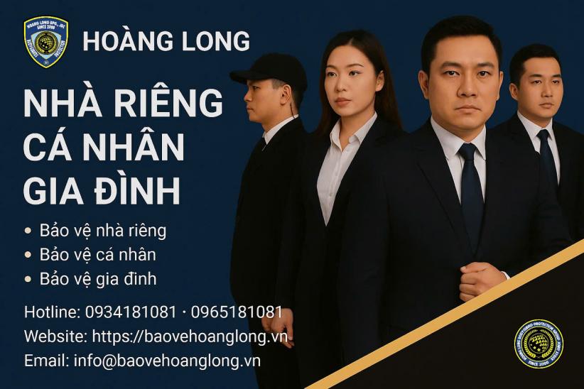 DỊCH VỤ BẢO VỆ CÁ NHÂN-GIA ĐÌNH & NHÀ RIÊNG