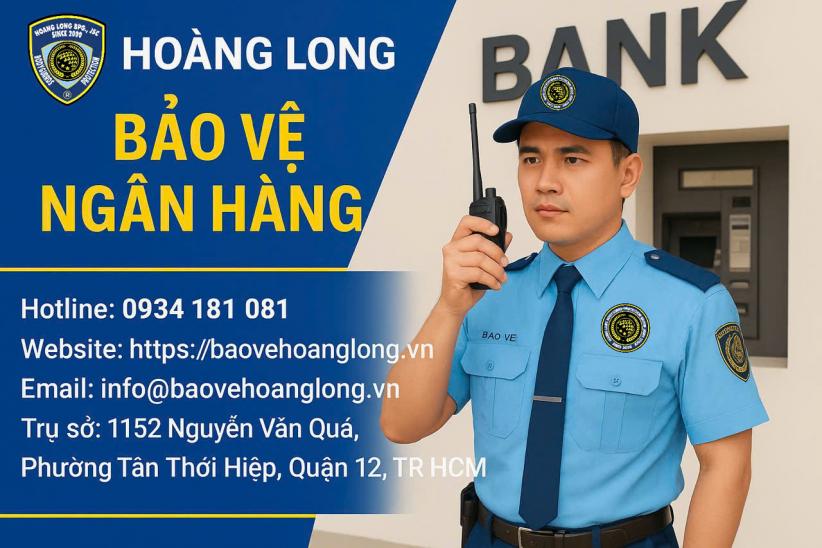 DỊCH VỤ BẢO VỆ NGÂN HÀNG