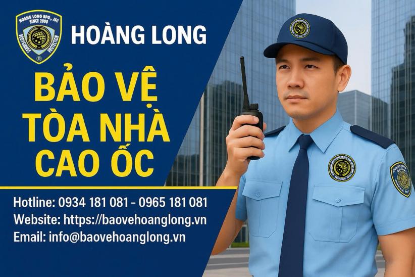 DỊCH VỤ BẢO VỆ CAO ỐC, TÒA NHÀ CHUYÊN NGHIỆP