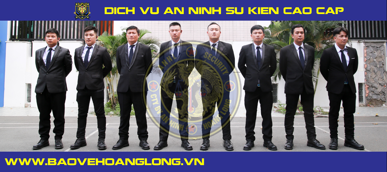 DICH VU AN NINH SU KIEN CAO CAP